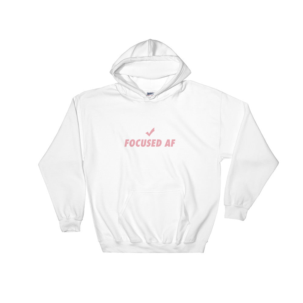 Focused AF Hoodie